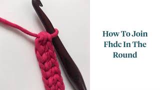 How to join Foundation Stitches in the Round | Join Fhdc in the Round | Foundation half double