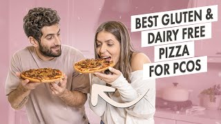 How to Make the BEST GLUTEN & DAIRY FREE Pizza for PCOS!