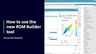 HOW TO Use the new Simcenter Amesim ROM Builder tool | Tutorial #HowToSimcenterSystems