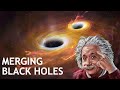 Colliding Black Holes Have Proved Einstein Right | Wobbling Black Hole Merger And Gravitational Wave