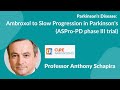 The ASPro PD phase 3 clinical trial of Ambroxol by Cure Parkinson's.An update and panel discussion