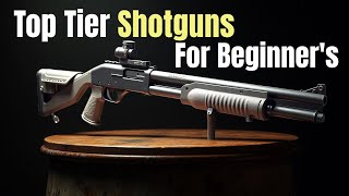 Top 10 Twelve Gauge Shotguns for Beginner’s