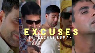 | EXCUSES | FT.AKSHAY KUMAR | mix status×SUDIP EDITS