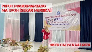 Pupuh Maskumambang Ma Eroh - Niken Calista Natasya : Festival Tunas Bahasa Ibu