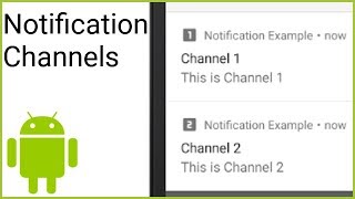 Notification Channels - Android Studio Tutorial