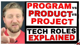 Product Manager vs Project Manager vs Program Manager: Tech Roles Explained