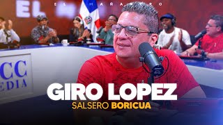 Todos los reggaetoneros boricuas son salseros - Giro Lopez