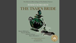 The Tsar's Bride: I. Act II, Intermezzo