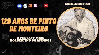 PINTO DE MONTEIRO 129 ANOS DE HISTÓRIA - EP ESPECIAL #231