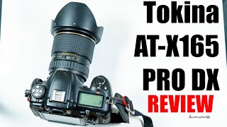 【レビュー】Tokina AT-X 165 PRO DX