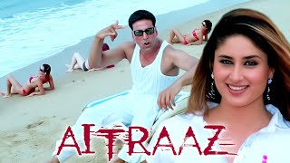 Aitraaz Hindi Full Movie 4K | Akshay Kumar Movie | Amrish Puri, Annu Kapoor, Paresh Rawal