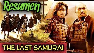 Resumen | El Último Samurai | The Last Samurai