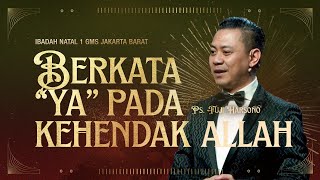 IBADAH NATAL 1 | BERKATA \