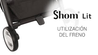 SHOM Lit: Usar el freno | Tutorial