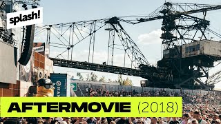 splash! 2018 | Official Festival Aftermovie