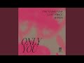 Only You