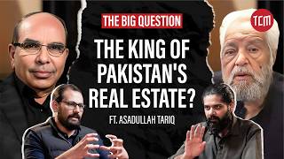 Khilafat 2.0, Politics, Real Estate \u0026 American Aid | The Big Question? ft. Asadullah Tariq | Ep#03