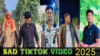 Breakup💔 TikTok Video || Sad TikTok Videos 2025 || Bangla TikTok Video ||