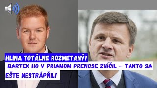 POLITICKÝ MHLINA TOTÁLNE ROZMETANÝ! Bartek ho v priamom prenose ZNÍČIL – TAKTO SA EŠTE NESTRÁPŇIL!