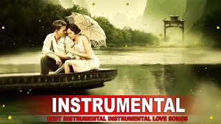 Top 100 Instrumental Love Songs Collection : Violin, Saxophone, Guitar, Piano, Pan Flute Music