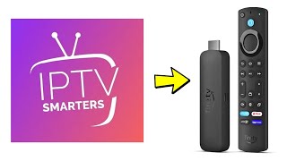 How to Download IPTV Smarters Pro to Firestick - Full Guide