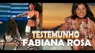 🔥EX DANÇARINA DE FUNK VIRA EVANGÉLICA! TESTEMUNHO MISS FABIANA ROSA