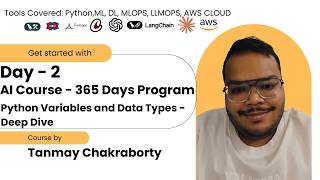 Day 2: Python Variables, Data Types in Depth | 1-Year AI Course