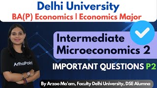 VVI Imp. Questions Intermediate Microeconomics 2 | BA (P) Eco Sem 5 | Eco Major Sem 5 | Part 2