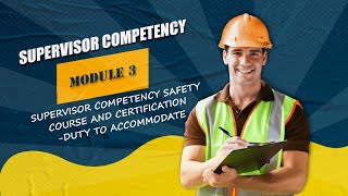Supervisor Competency Safety Course and Certification - Duty to Accommodate