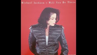 Will you be there - Michael Jackson