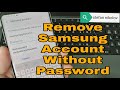 How to Remove Samsung Account without Password. All Samsung Android 9.