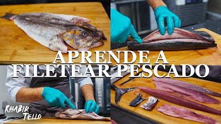 APRENDE A FILETEAR 5 TIPOS DE PESCADO | MASTERCLASS CON KHABIR TELLO