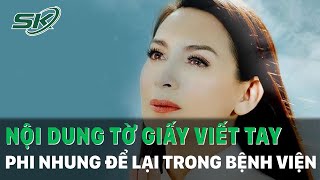 Nội dung tờ giấy viết tay của Phi Nhung để lại trong bệnh viện trước khi qua đời | SKĐS