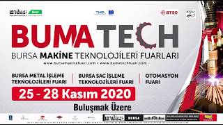 BUMATECH Bursa Makine Teknolojileri Fuarı 25-28 Kasım 2020 Tüyap Bursa'da