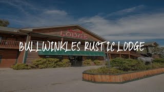 Bullwinkles Rustic Lodge Review - Poplar Bluff , United States of America