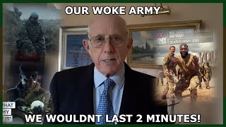 Our WOKE British Army - We Wouldn't Last 2 Minutes In Conflict!