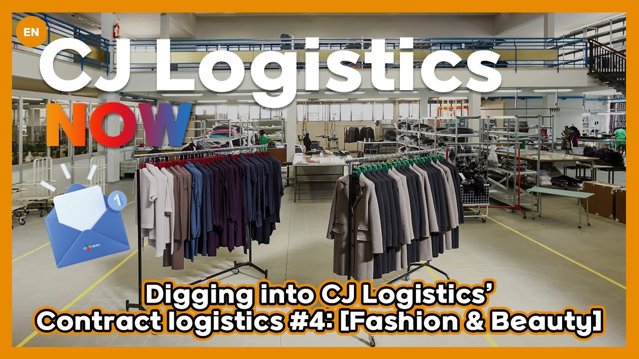 CJ Logistics L Introducing CJ Logistics’ Contract Logistics! 📢 [Fashion ...