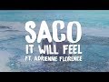 Saco - It Will Feel [Official Lyric Video] (feat. Adrienne Florence)