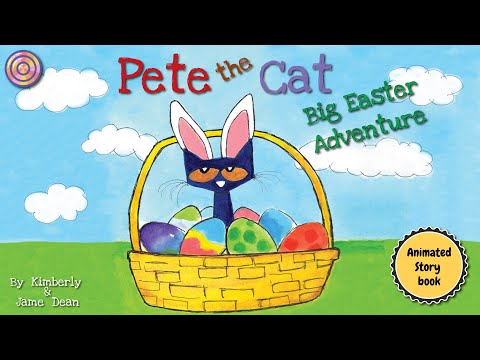 Pete the Cat The Great Easter Adventure An Easter and Spring Book for Children Animated Book