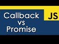 Callbacks vs Promises in JavaScript