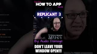 Replicant 3 by Audio Damage on How to App on iOS.