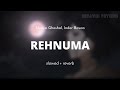 rehnuma (slowed+reverb) | Shreya Ghoshal, Inder Bawra | BOLLYWOOD MUSIC