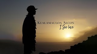 Kealamauloa Alcon - Sweet Darling (Audio)