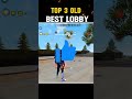 top 3 free fire old best lobby 😭💔 shorts gaming freefire youtubeshorts