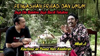 Pengasihan Pribadi dan Umum - Keutamaan Puasa Hari Kelahiran - Mbah Ji