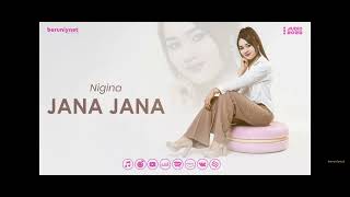 Nigina-jana jana