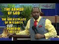 The Armor Of God | The Breastplate Of Integrity/The Power Of The Feet - Apostle Andrew Scott