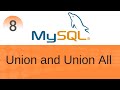 SQL Tutorial 8: Union & Union All in SQL
