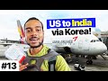 Flying From USA to INDIA Via Korea