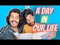 A DAY IN OUR LIFE 🤩 | Praveen Pranav
